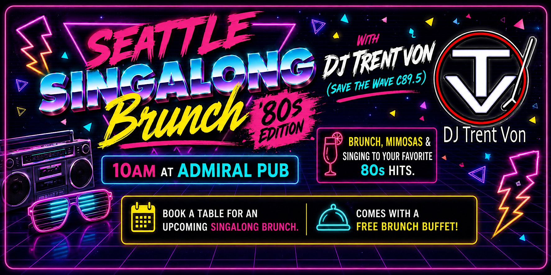 Seattle Sing-Along Brunch (80s Edition) with DJ Trent Von c89.5