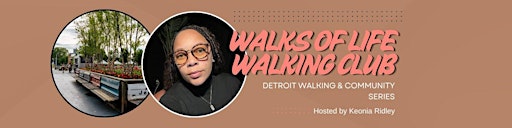 Walks of Life Walking Club: Detroit
