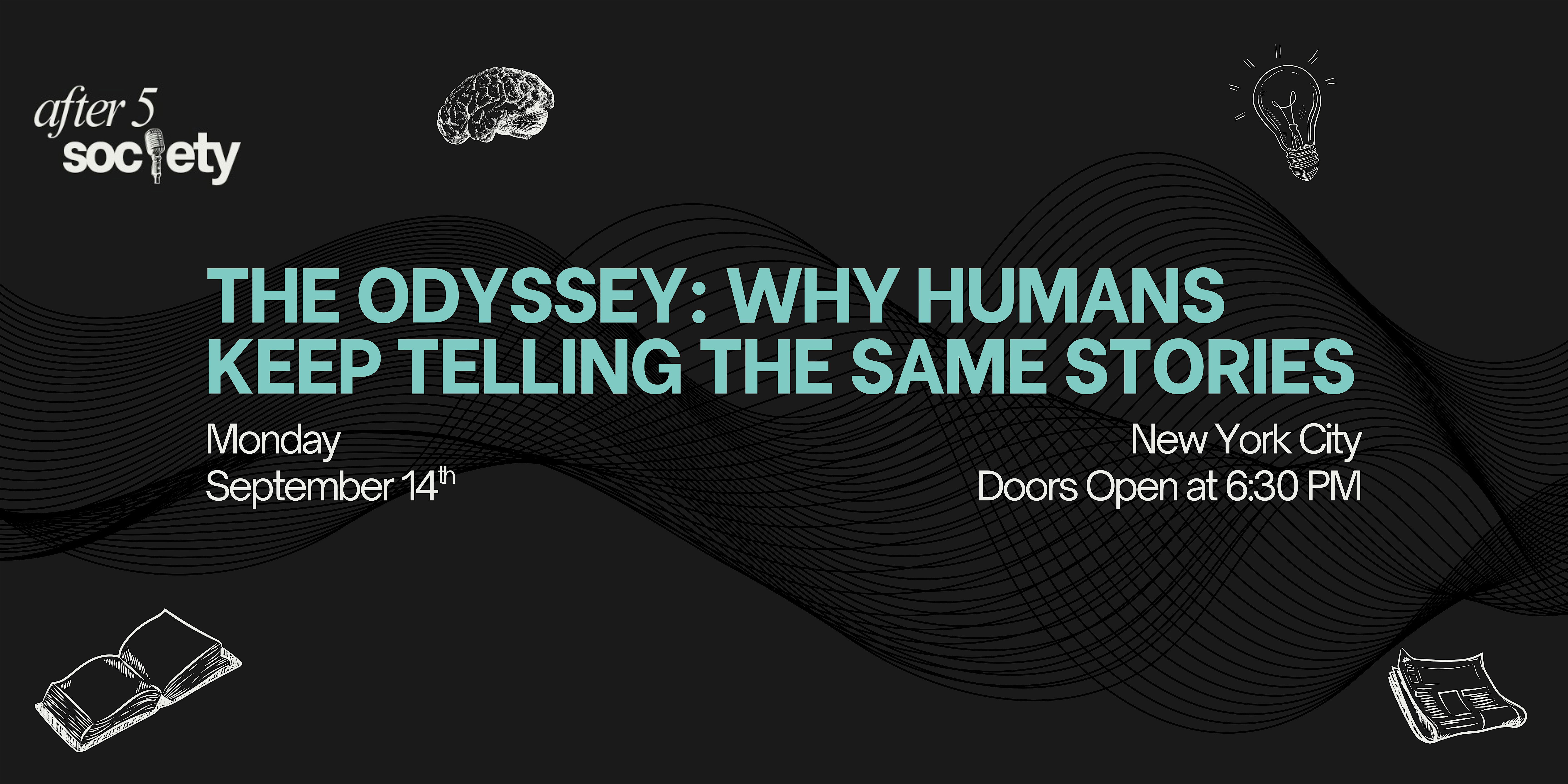 After5NewYork -  The Odyssey: Why Humans Keep Telling The Same Stories