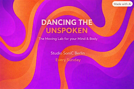 Dancing the Unspoken