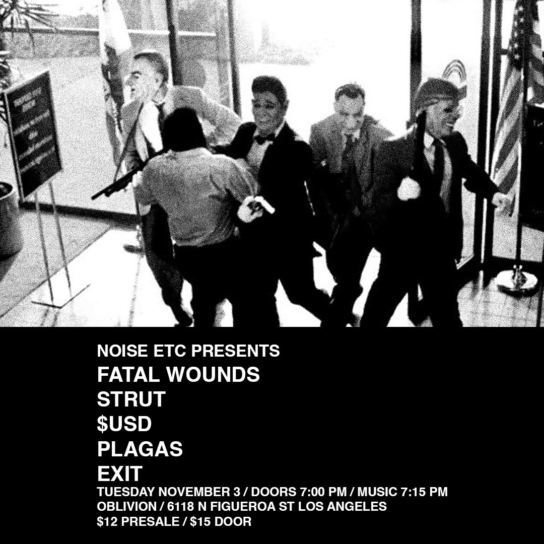 Fatal Wounds, Strut, $USD, Plagas, Exit