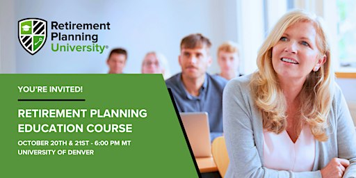 Retirement Planning University - DU - October 2026