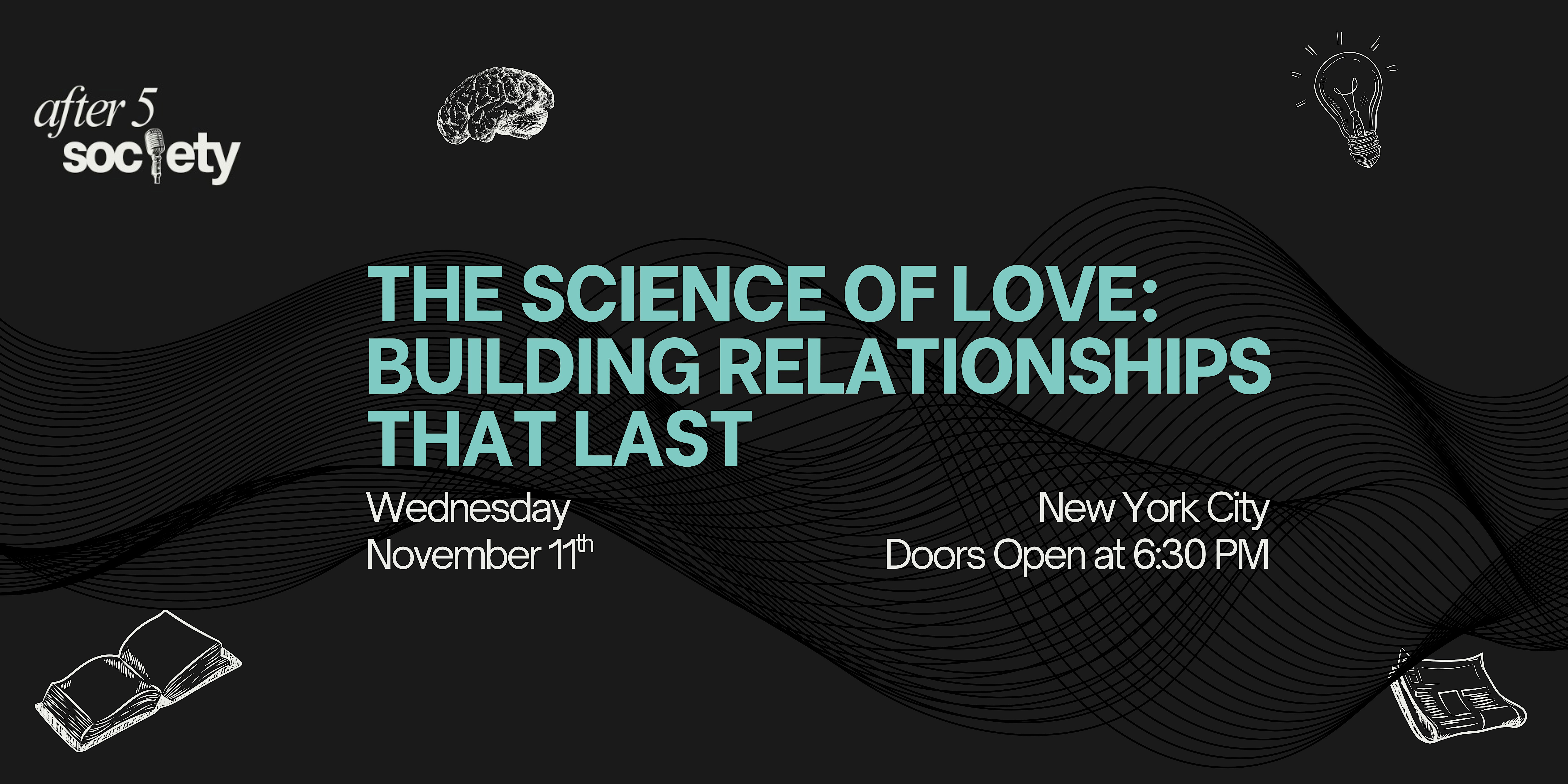 After5NewYork - The Science of Love: Building Relationships That Last