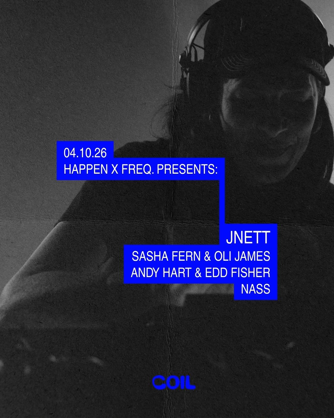HFppen X Freq. pres: JNETT, Edd Fisher & Andy Hart, Sasha Fern & Oli James, Nass