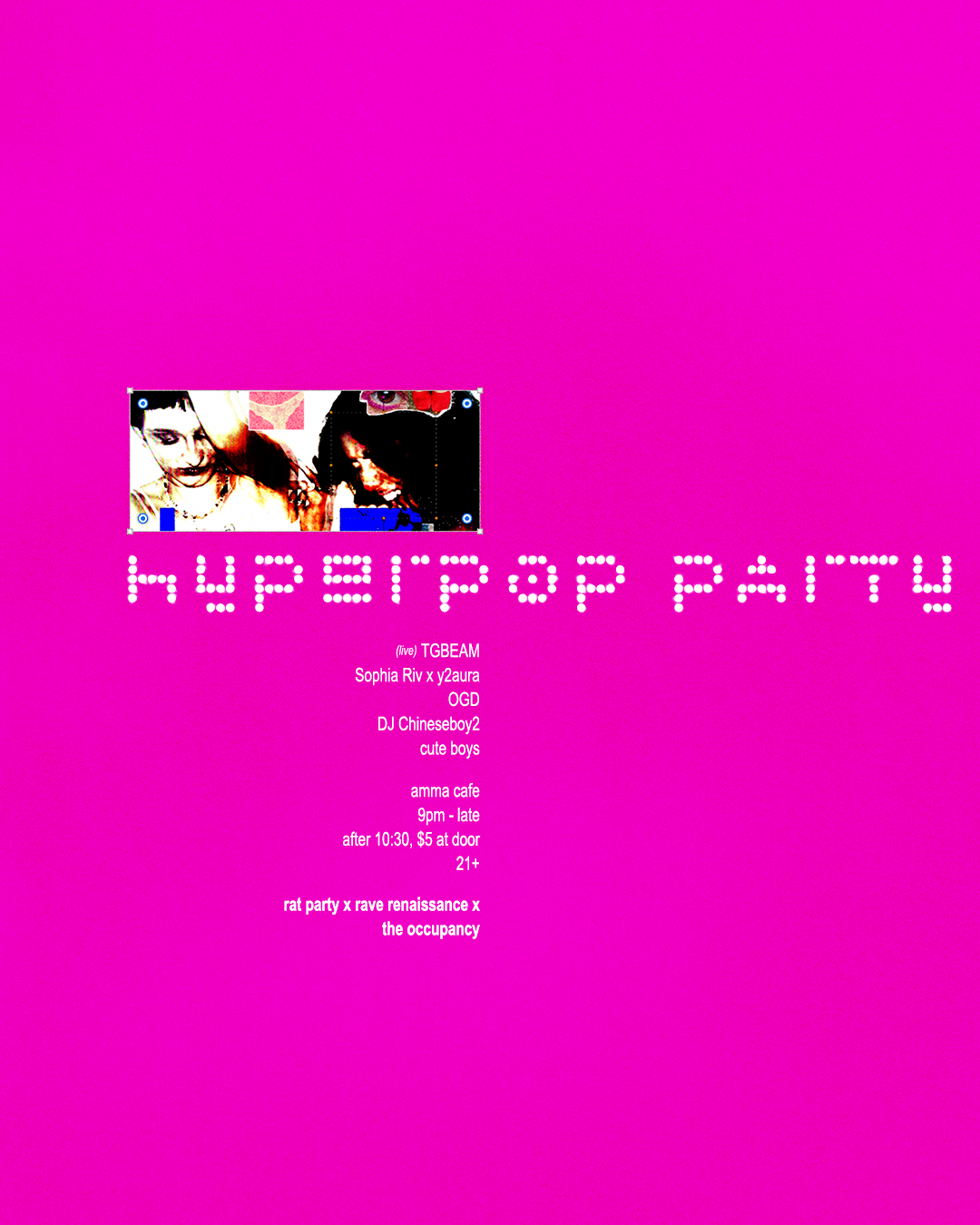 HYPERPOP PARTY: Rave Renaissance x RAT PARTY x THE OCCUPANCY