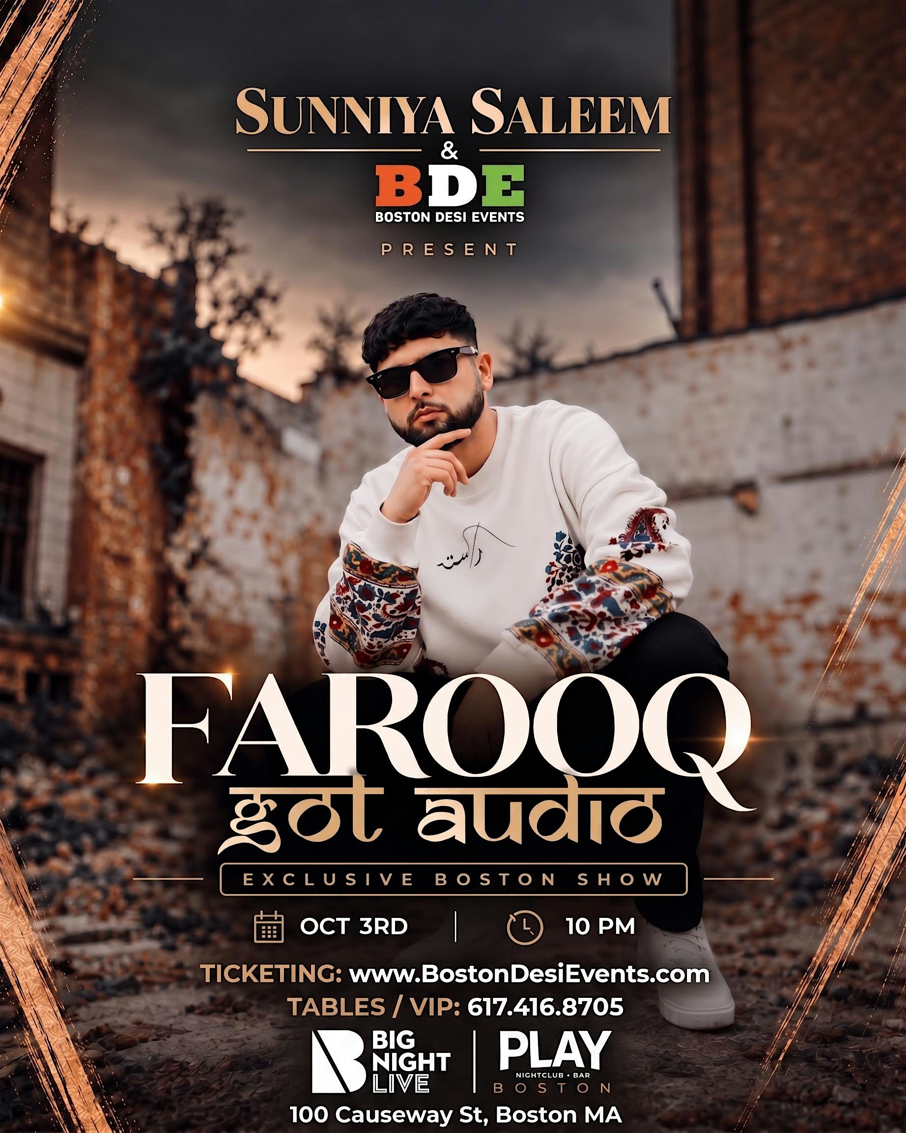 FAROOQ Got Audio : Exclusive Boston Show