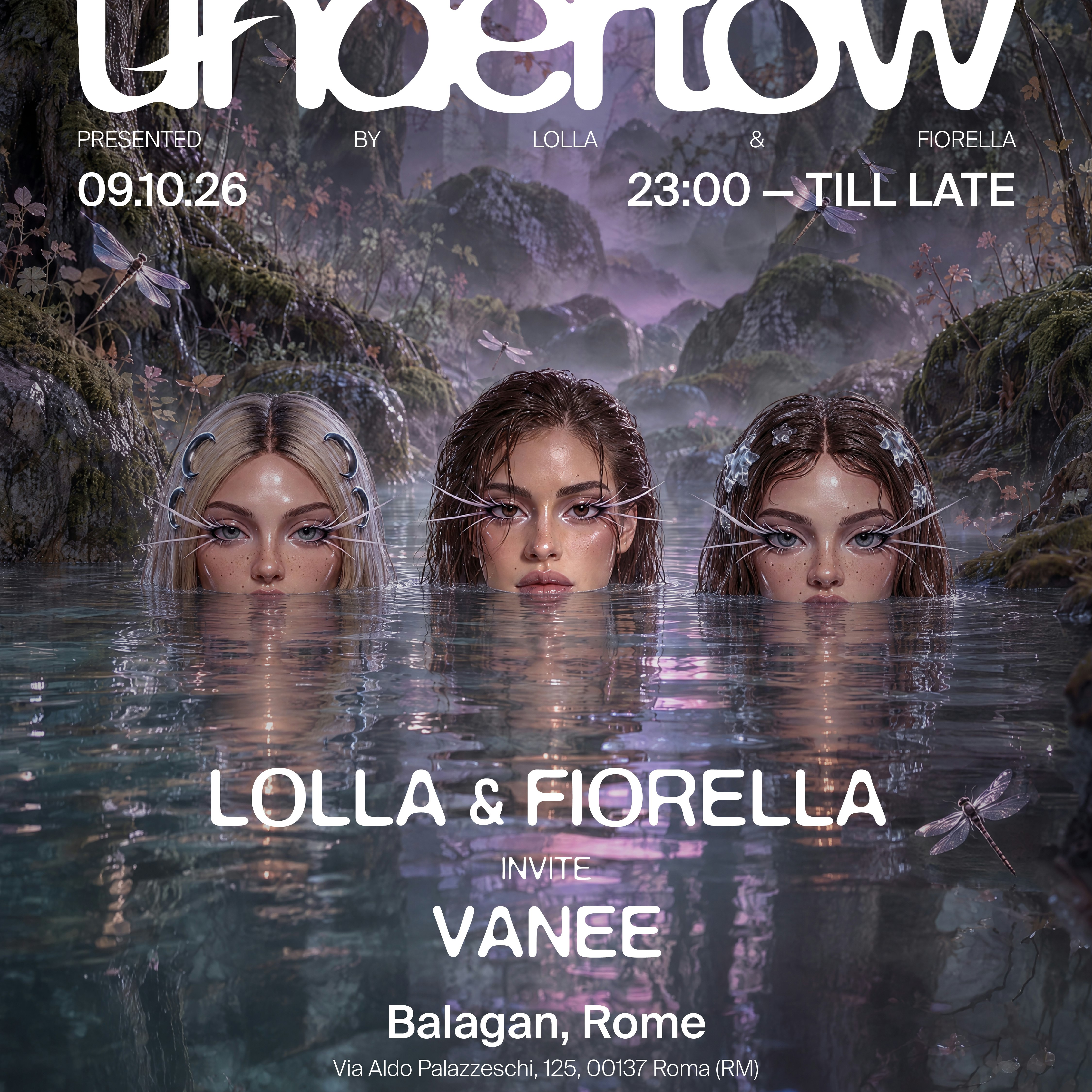 UNDERTOW - LOLLA & FIORELLA invite VANEE