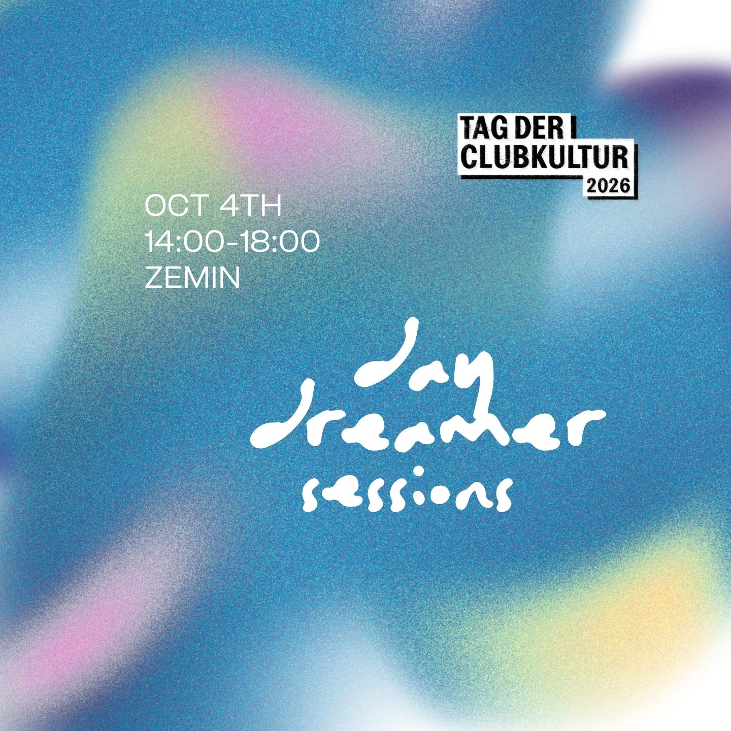 DAY DREAMER SESSIONS × AMBIENT BABY: CORE - TAG DER CLUBKULTUR