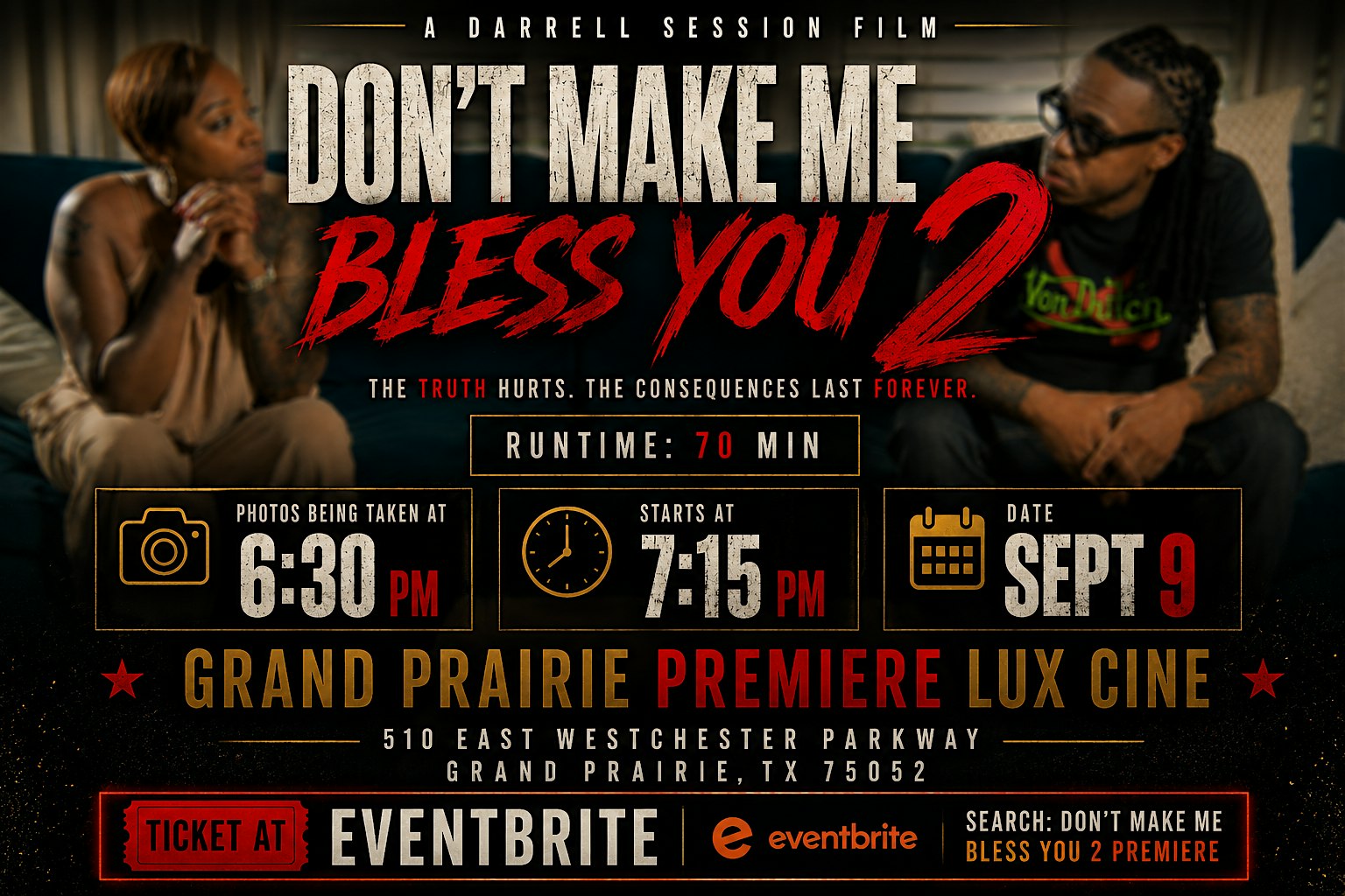 DONT MAKE ME BLESS YOU 2 MOVIE PREMIERE