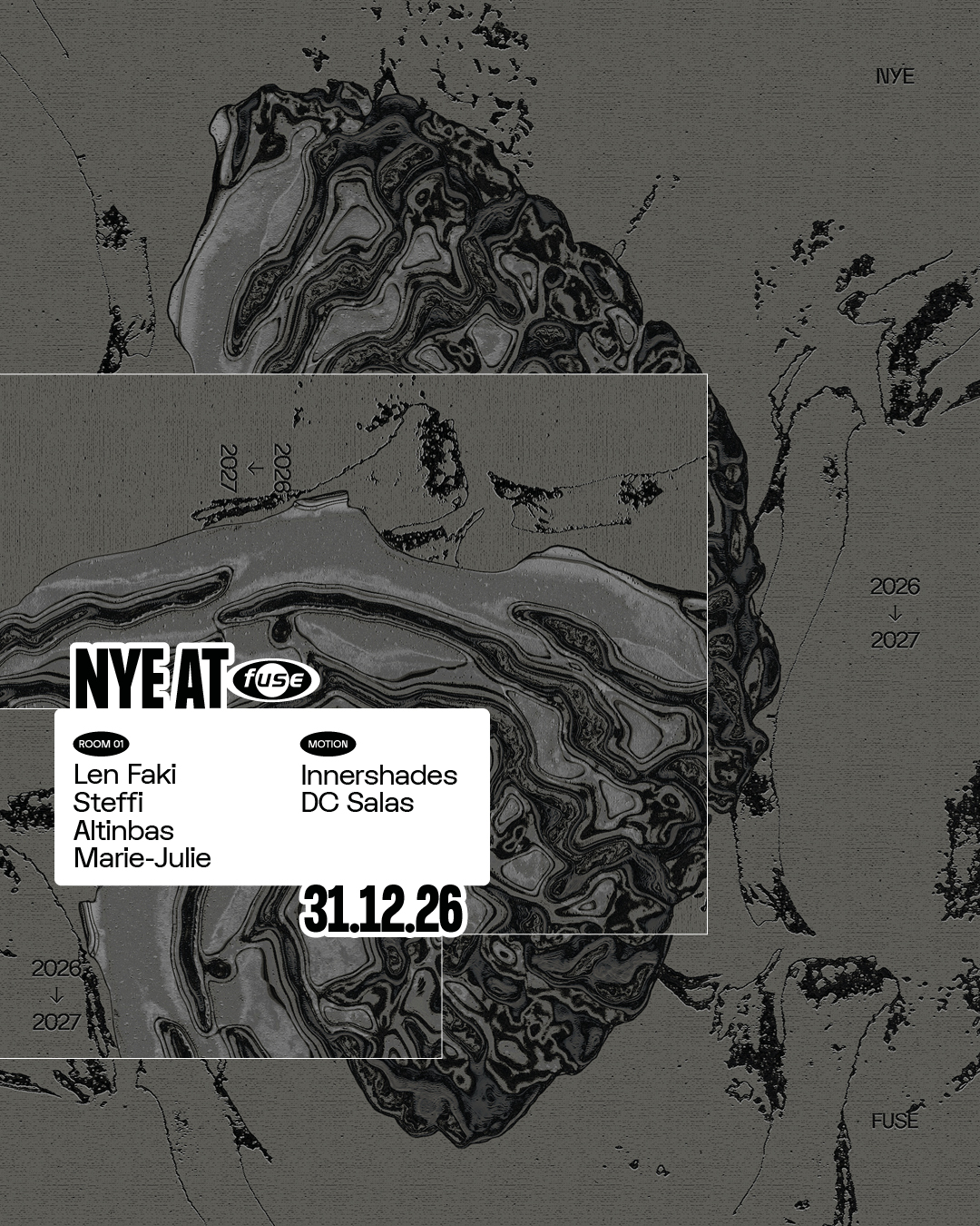 Fuse presents: NYE with Len Faki & Steffi