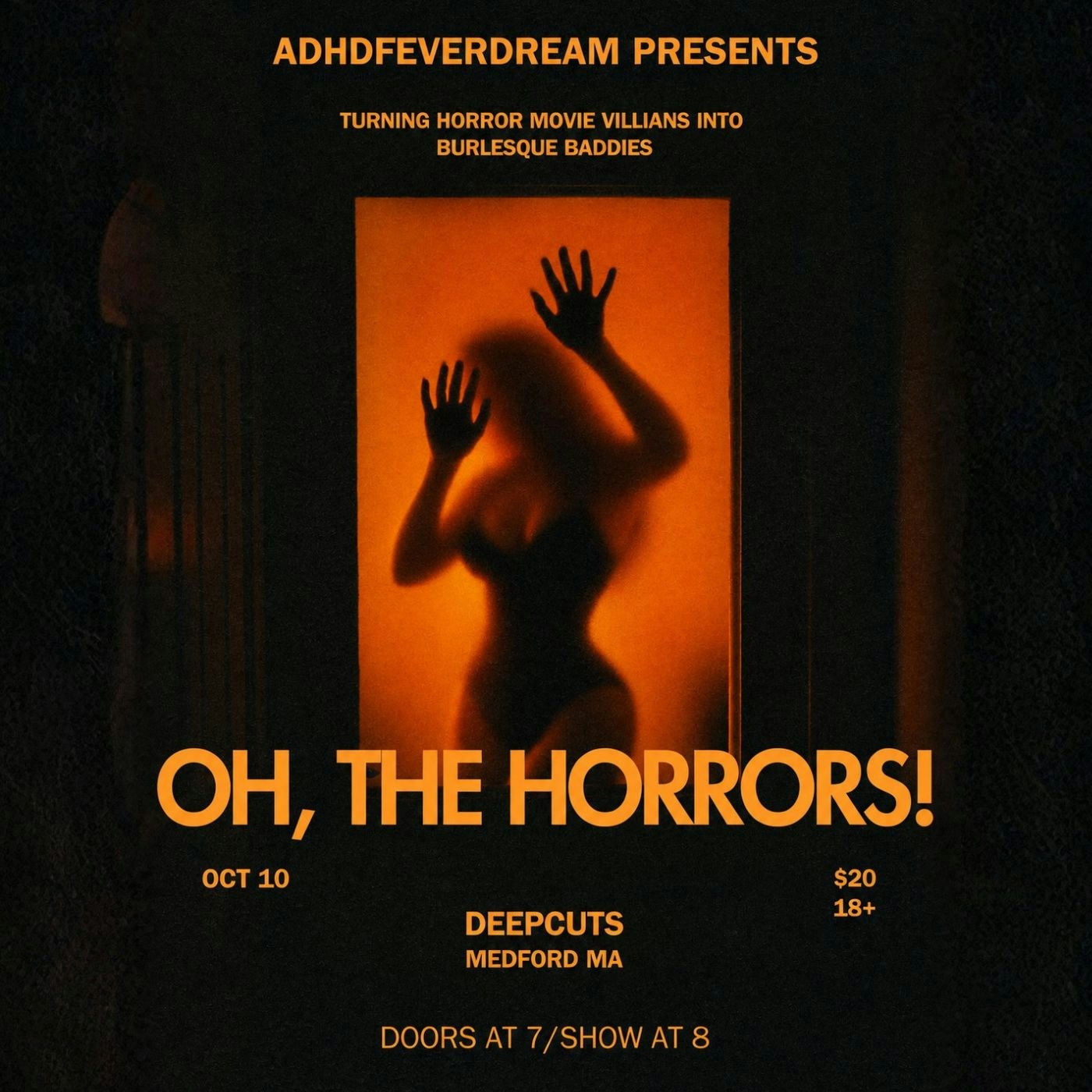 Oh The Horrors! A Burlesque Show