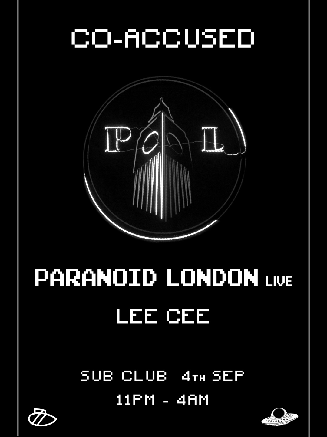 Co-Accused with Paranoid London live & Lee Cee