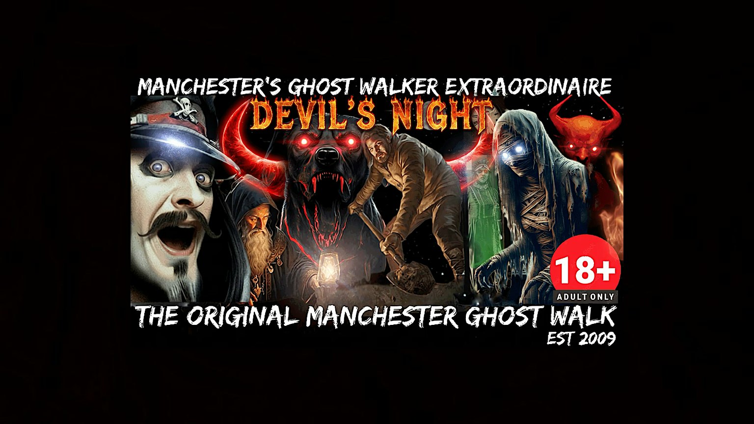 THE  ORIGINAL MANCHESTER GHOST WALK “DEVIL’S NIGHT ” SPECIAL