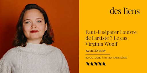 Faut-il séparer l'œuvre de l'artiste ? Le cas Virginia Woolf