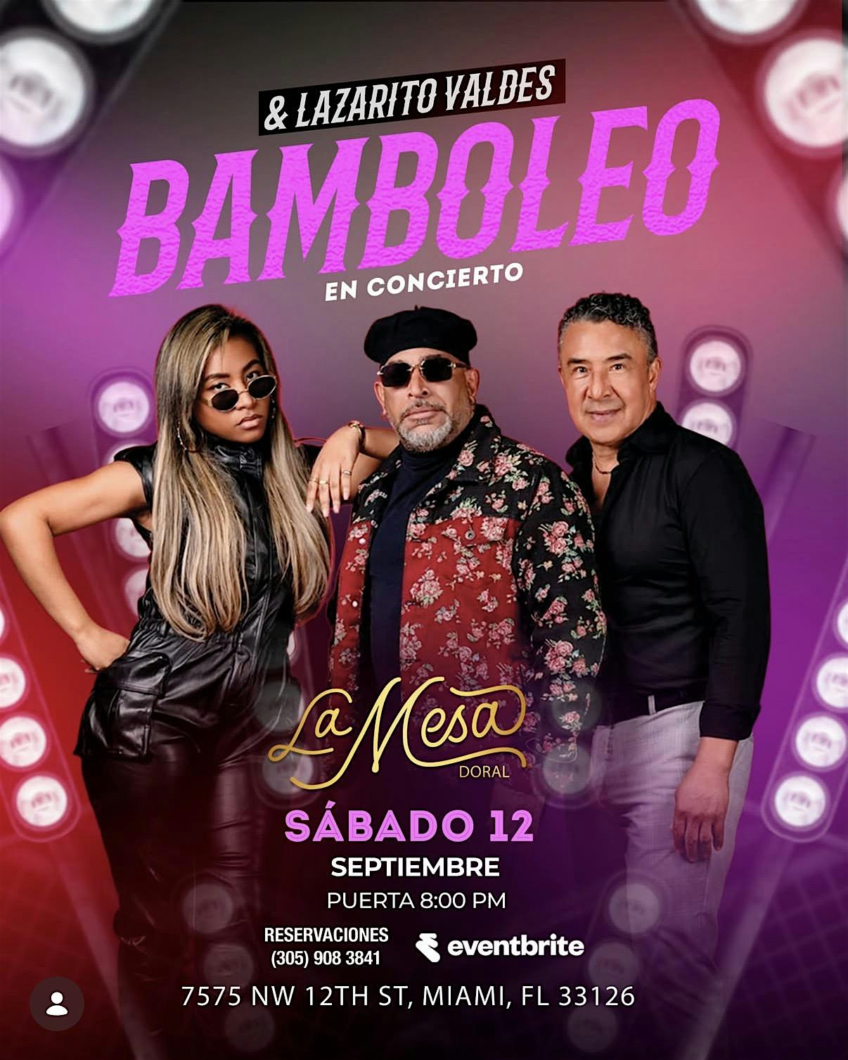 BAMBOLEO " FAMILY SHOW " LA MESA DORAL