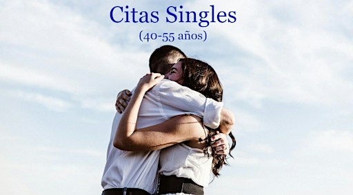 Citas Singles  (40-55 años)
