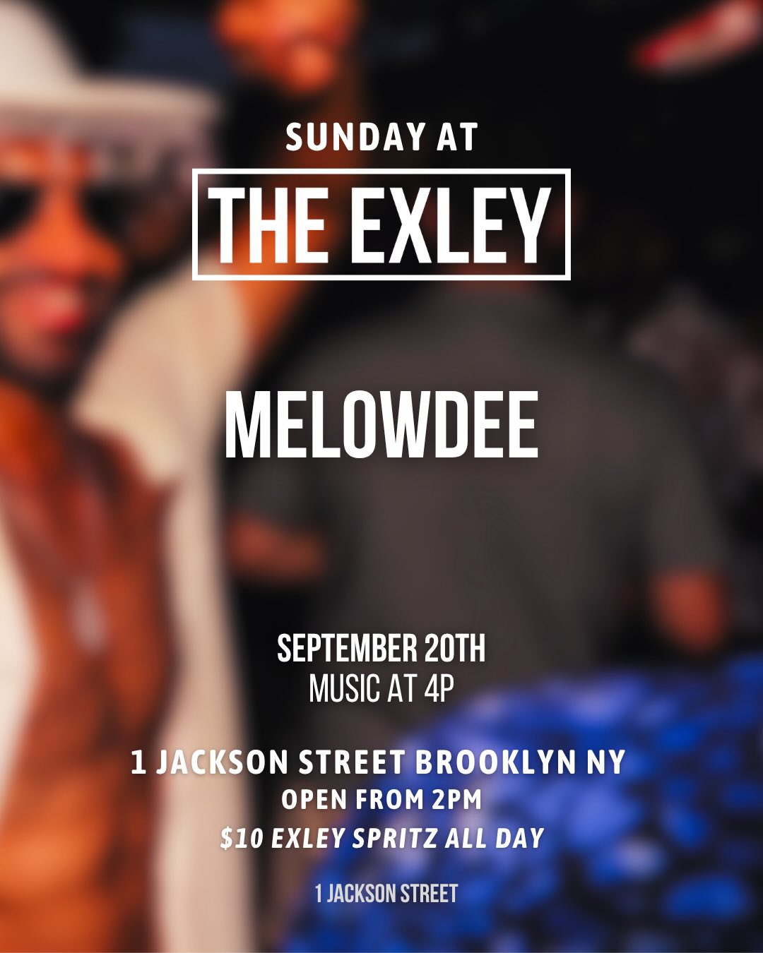 The Exley Sunday w/ Melowdee