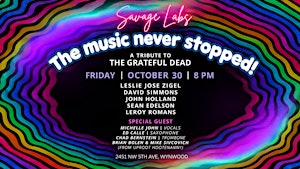 The Music Never Stopped! – A Tribute to The Grateful Dead
