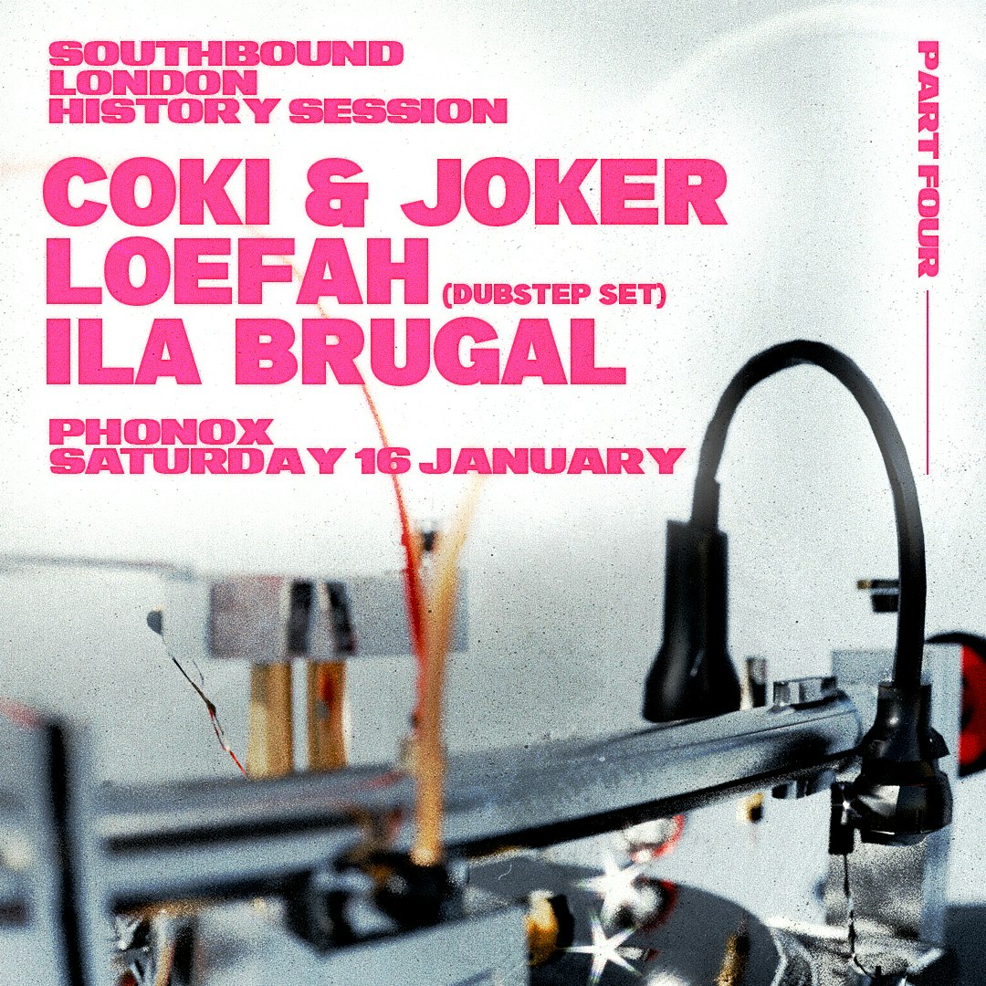LDN History Part 4: Coki & Joker, Loefah, Ila Brugal