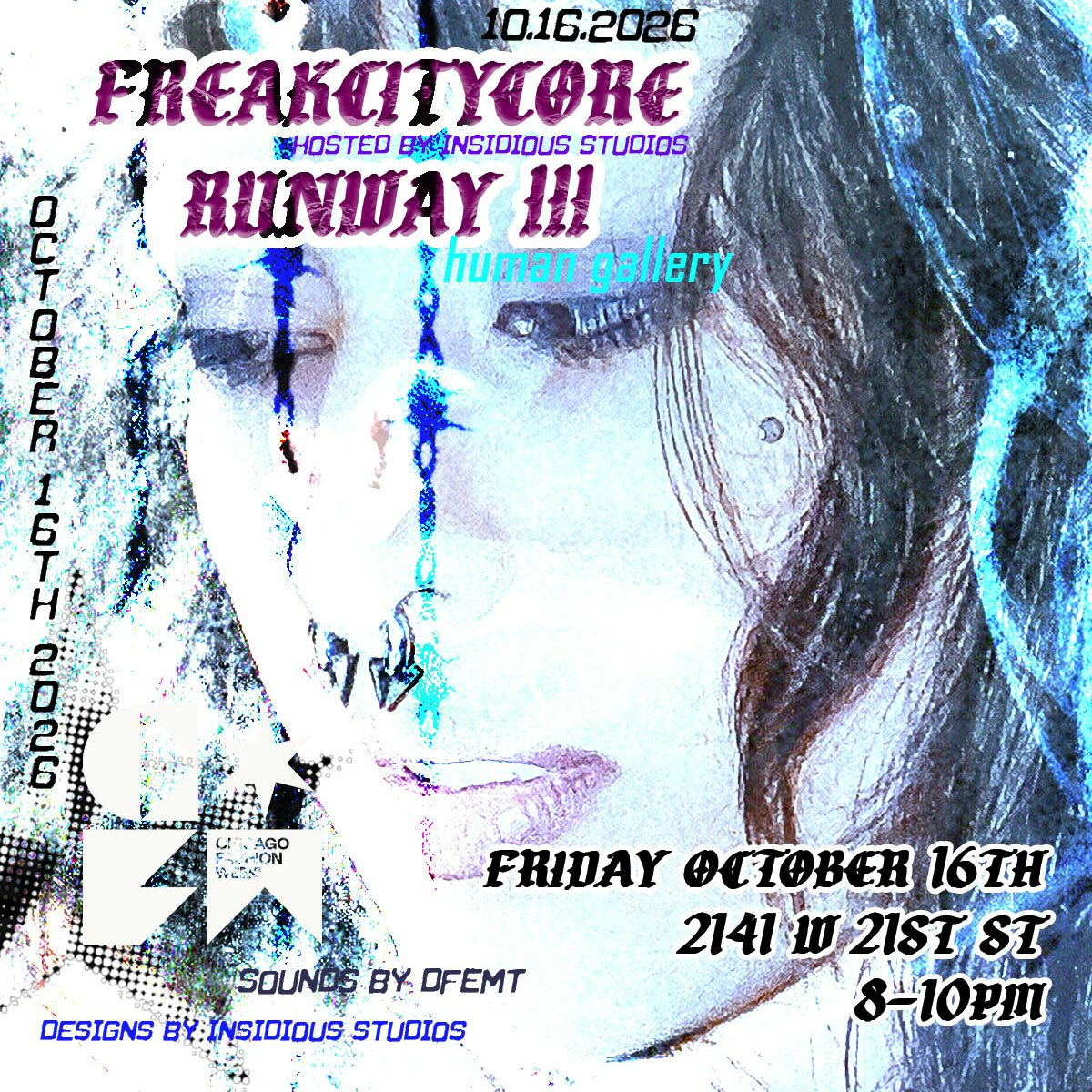 FREAKCITYCORE RUNWAY III: HUMAN GALLERY