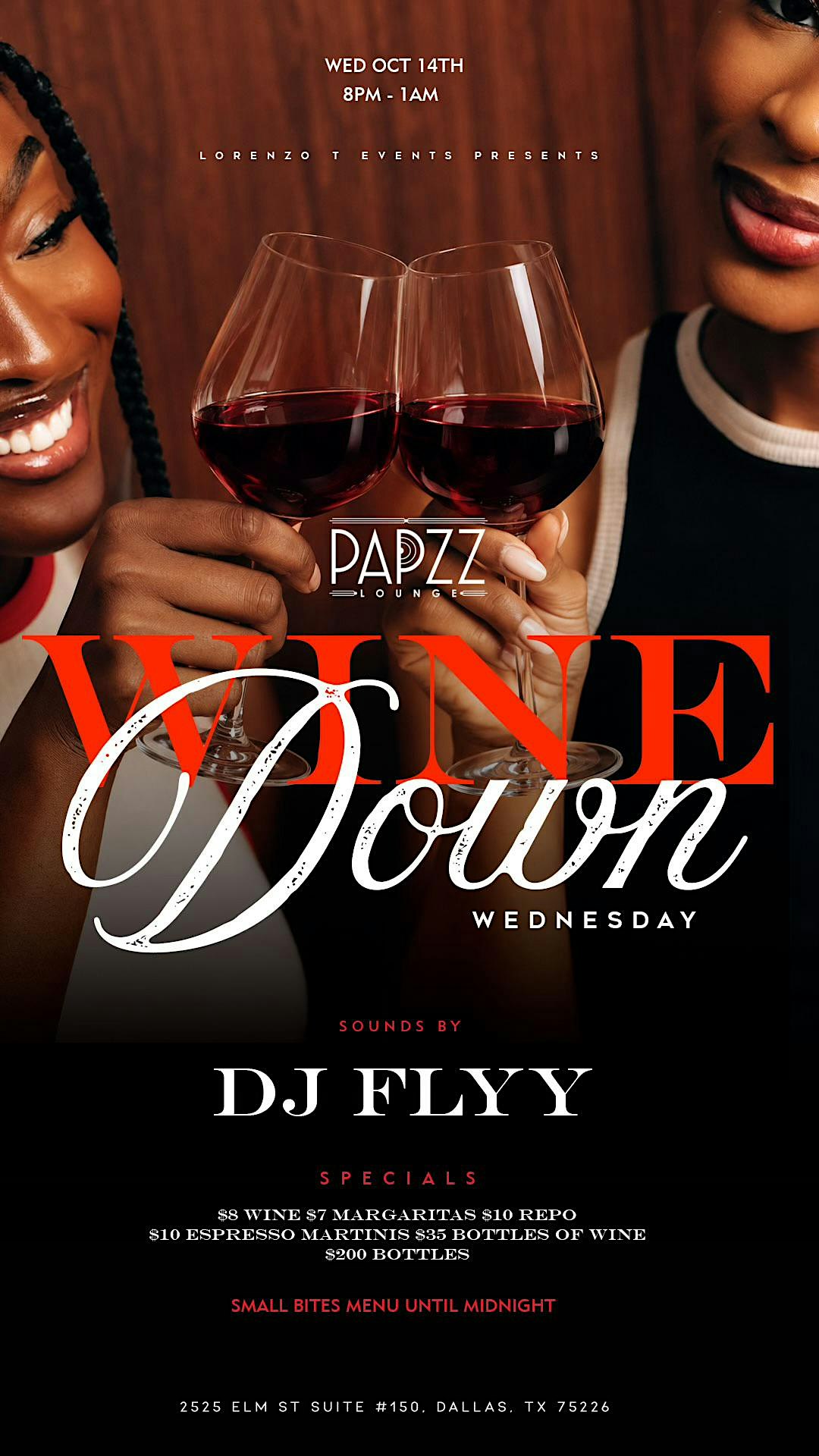 WINE DOWN WEDNESDAYS AT PAPZZ LOUNGE