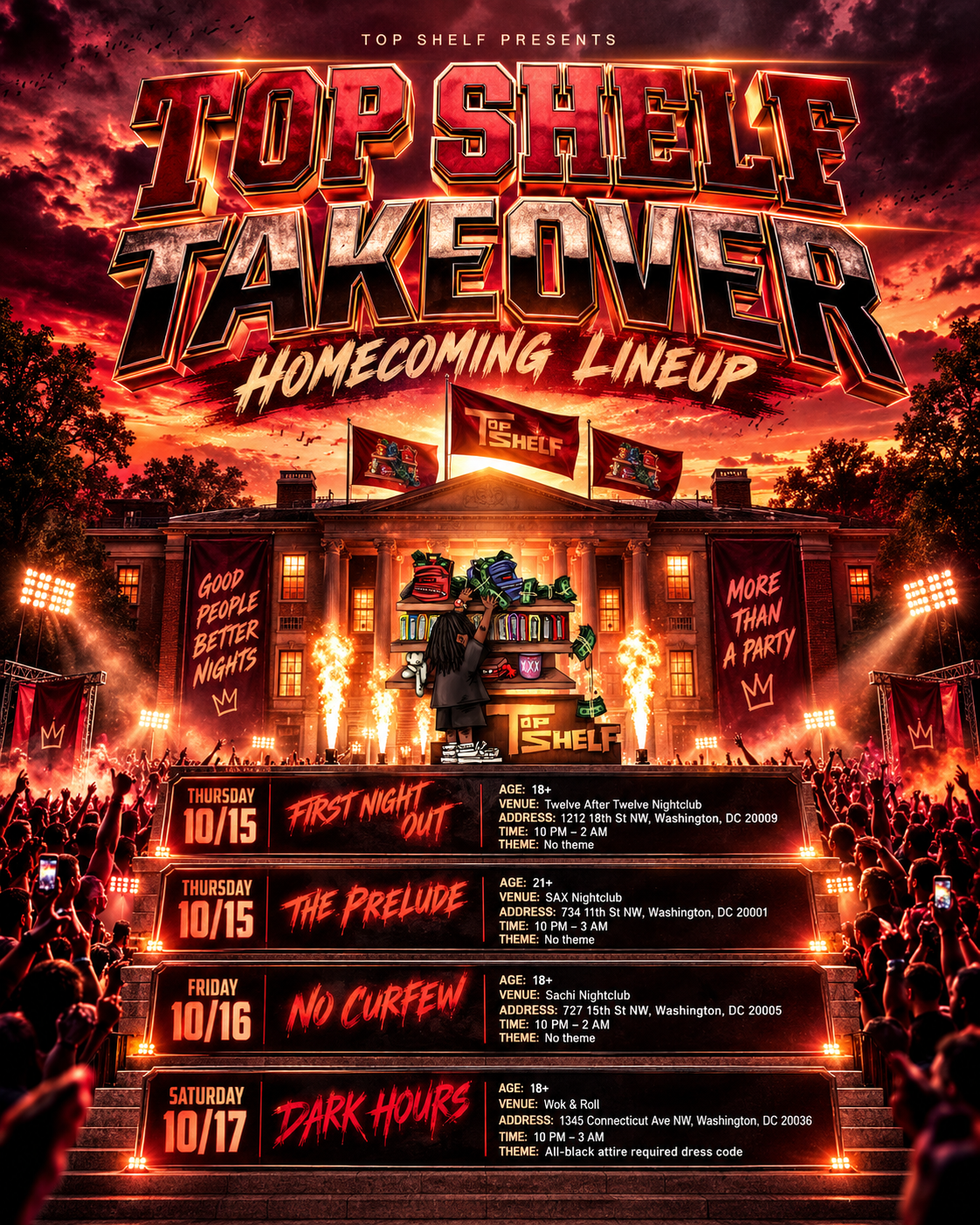 TOP SHELF HOMECOMING TAKEOVER