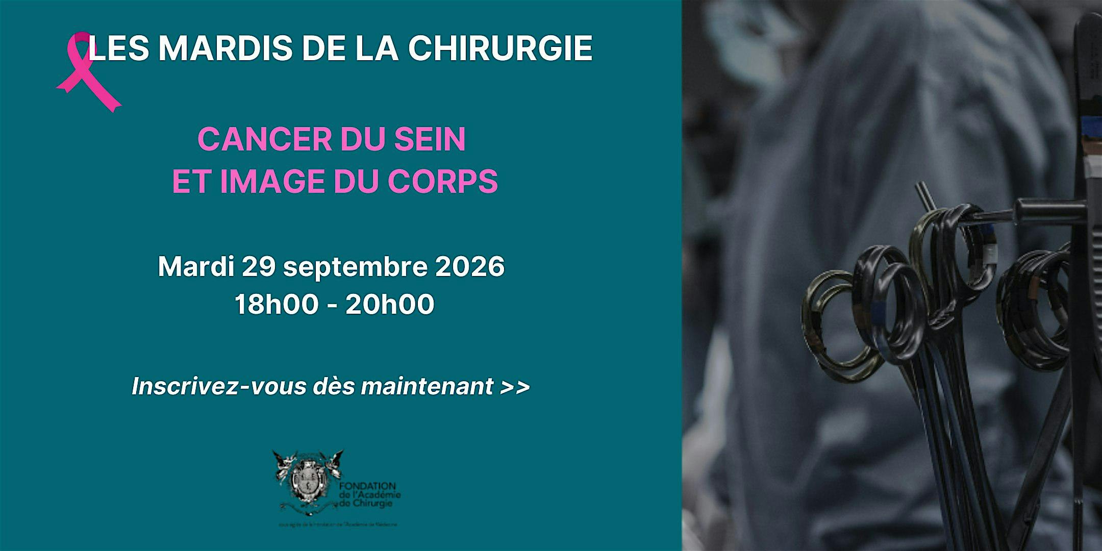 Mardi de la chirurgie - Cancer du sein et image du corps - Présentiel
