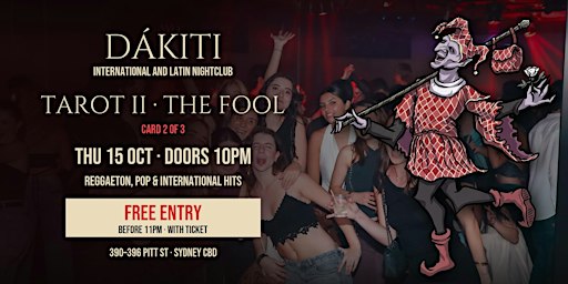 TAROT II · THE FOOL | Latin & International Thursdays | Dákiti Sydney