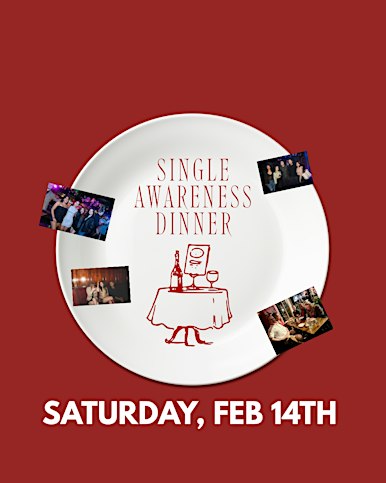 Single Awareness Dinner Monthly: Austin | Foodies + New Friends