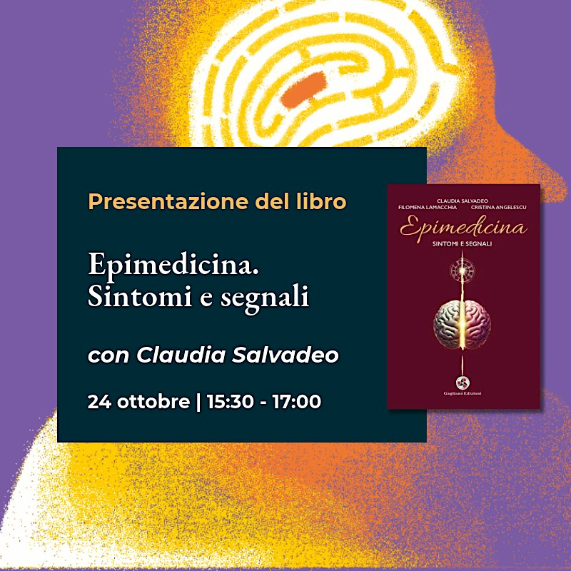 "Epimedicina. Sintomi e segnali" con l'autrice Claudia Salvadeo