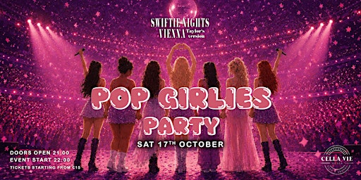 Pop Girlies Party by SWIFTIE NIGHTS VIENNA