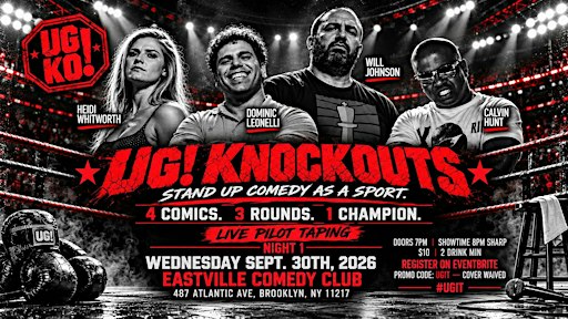 UG! KNOCKOUTS — Stand-Up Comedy as a Sport! | Pilot Tapings