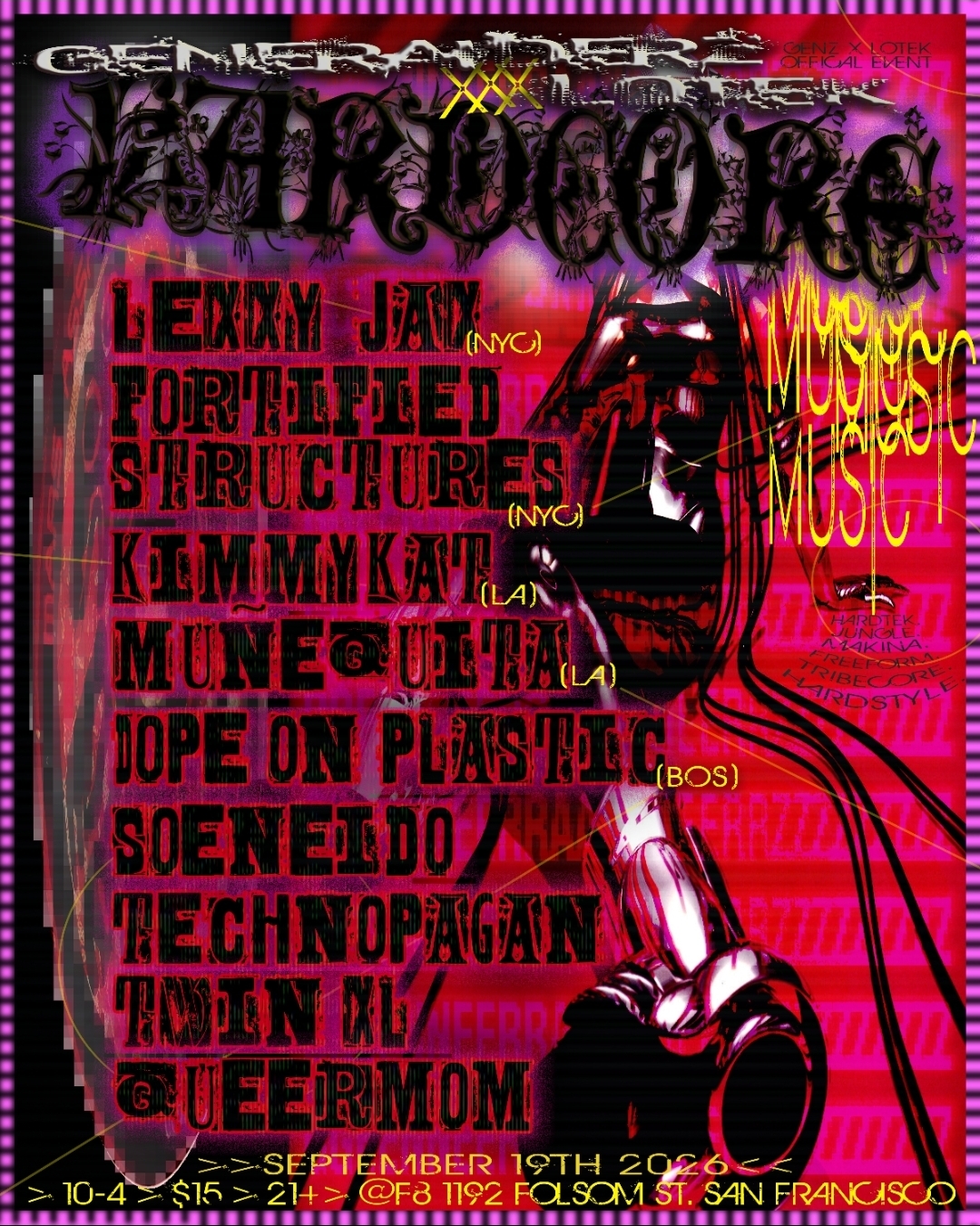 Generaiderz X LOTEK: HARDCORE! LEXXY JAX, FORTIFIED STRUCTURES, KIMMYKAT