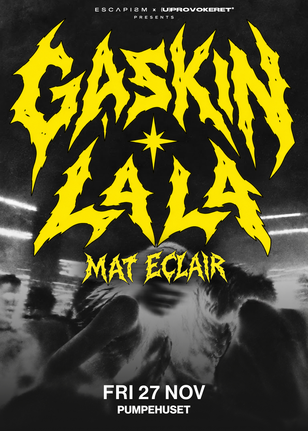A PROPER HOUSE PARTY w/ Gaskin × La La × Mat Eclair