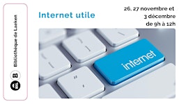 Internet utile (3 séances)