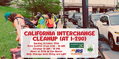 California Interchange at I-290 Cleanup + Coffee Social