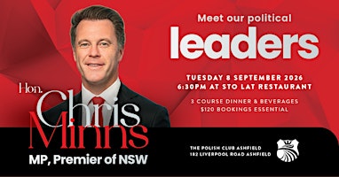 Political Leaders Dinner with Hon. Chris Minns, Premier of NSW