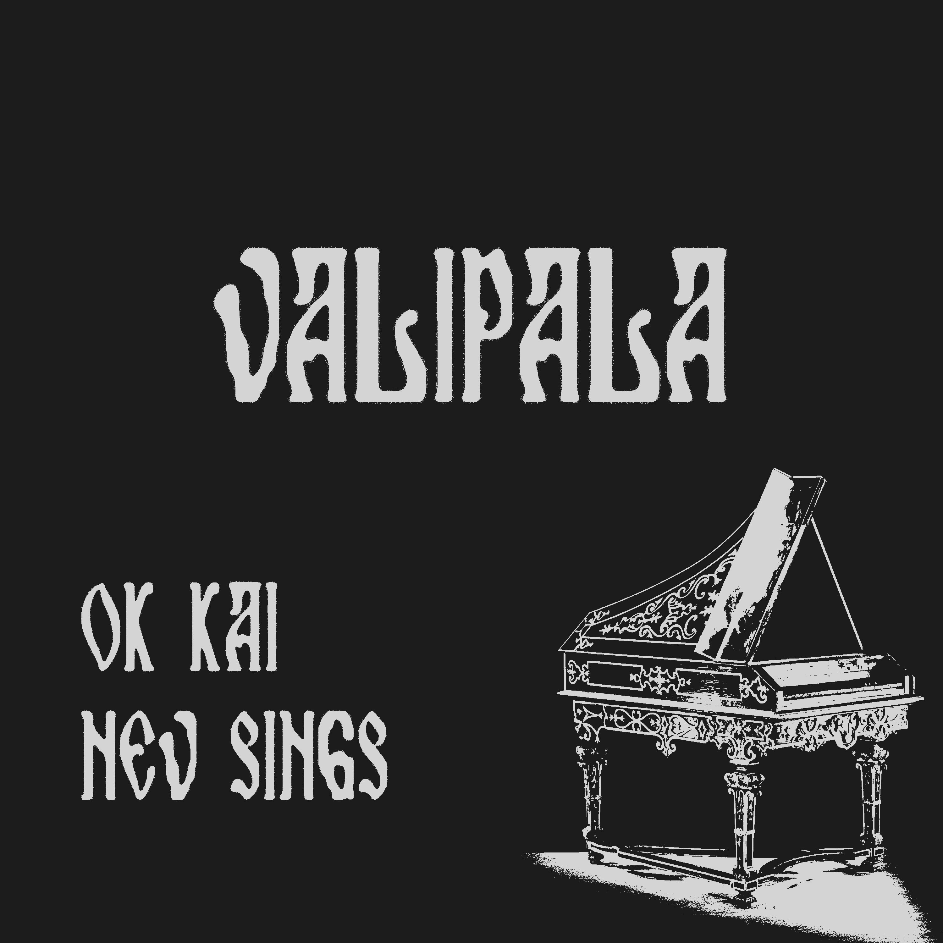 Valipala, OK KAI, Nev Sings