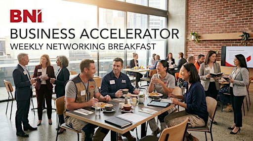 BNI Business Accelerator - Weekly Networking Breakfast
