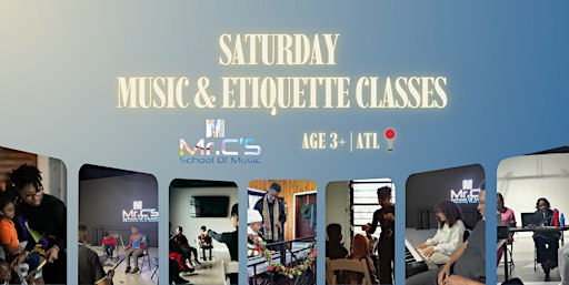 Saturday Music & Etiquette Classes for Teens & Adults