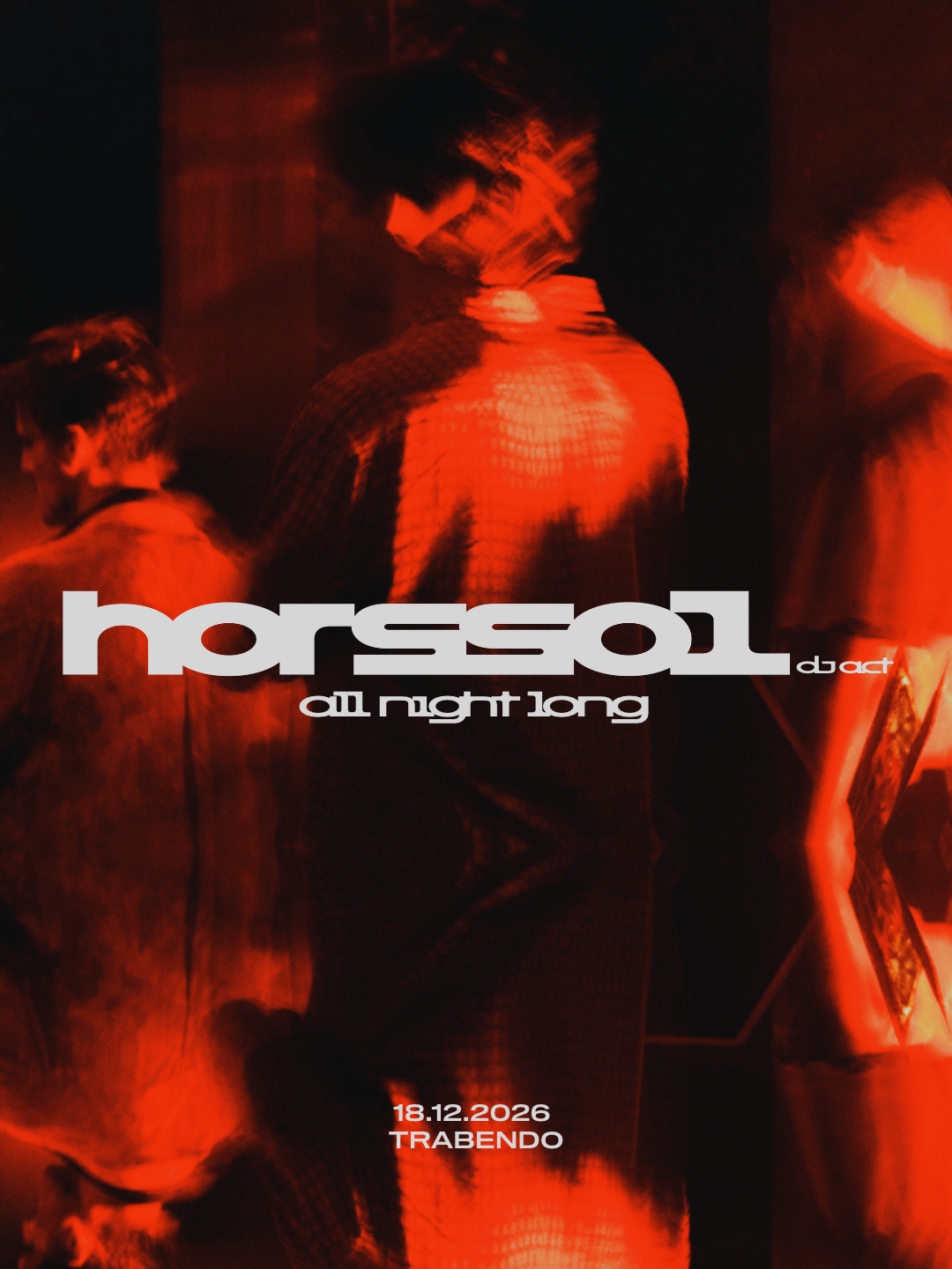 HORS-SOL (DJ act) all night long