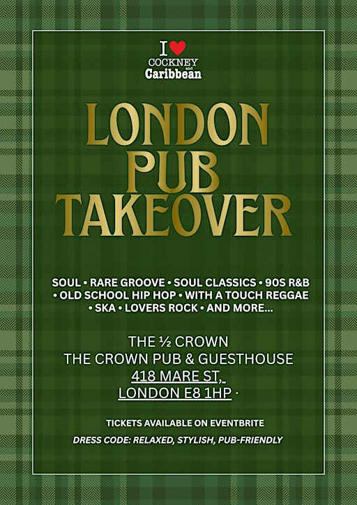 Cockney and Caribbean | London Pub Takeover | Hackney 26th September