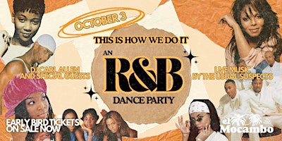 This Is How We Do It: An R&B Dance Party