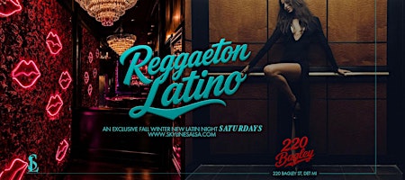 Reggaeton Latino- at The New 220 Bagley Night Club