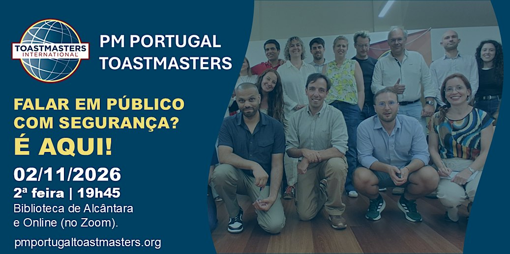 PM PORTUGAL TOASTMASTERS | 2 Novembro | Falar em público com segurança?