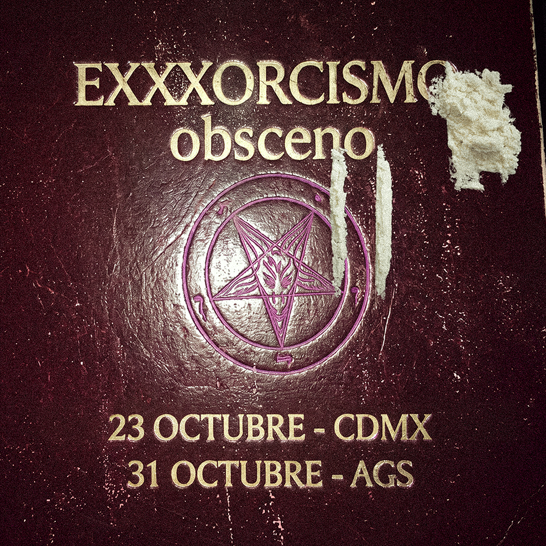 EXXXORCISMO Obsceno X SABRINA SABROK CDMX