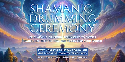 TORONTO Shamanic Drumming Ceremony