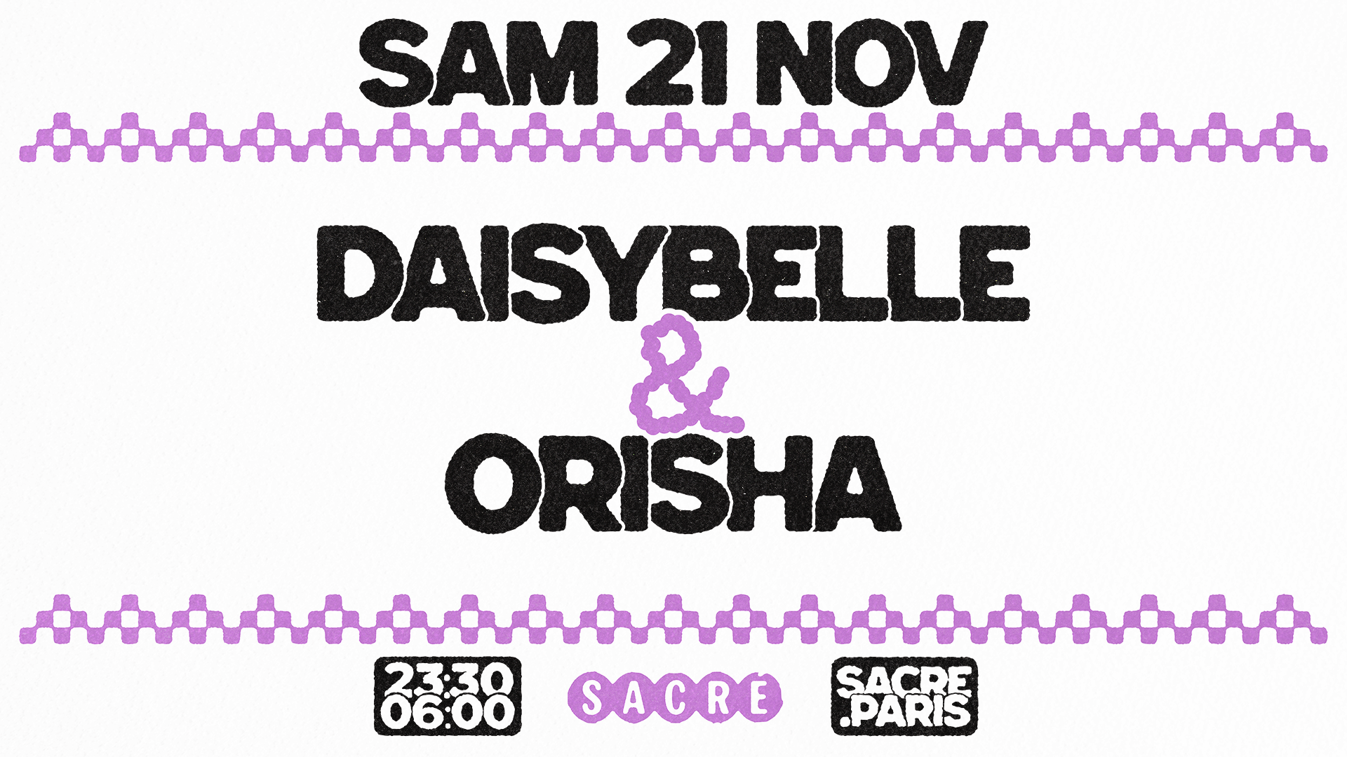 Sacré présente: Daisybelle & Orisha