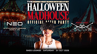 NEO: THE HALLOWEEN MADHOUSE AFTERPARTY ft. TENXI