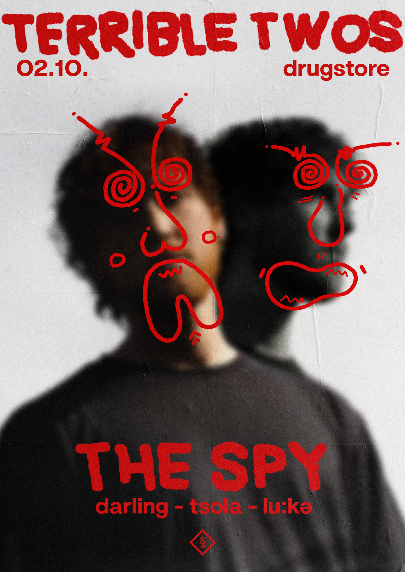 Terrible Twos with The Spy